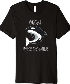 Orcas Make Me Smile Funny Whale Premium T-Shirt